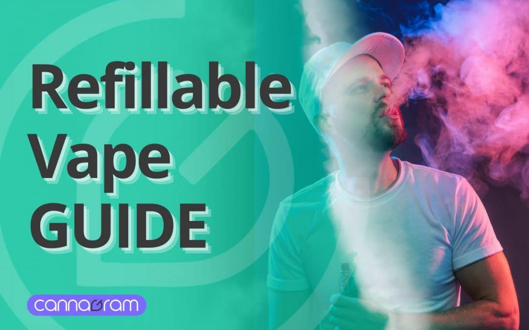 Refillable Vape: The Best Choice for Cost, Flavor & Sustainability  2025