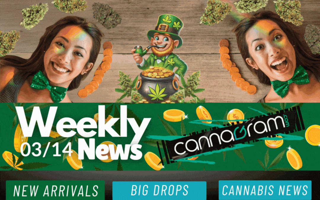 Animated GIF of Cannagram's Weekly News for March 14th, featuring a St. Patrick's Day theme with cannabis buds, gold coins, a lucky leprechaun, and two smiling women wearing green bow ties. The banner highlights new arrivals, big drops, and cannabis news.